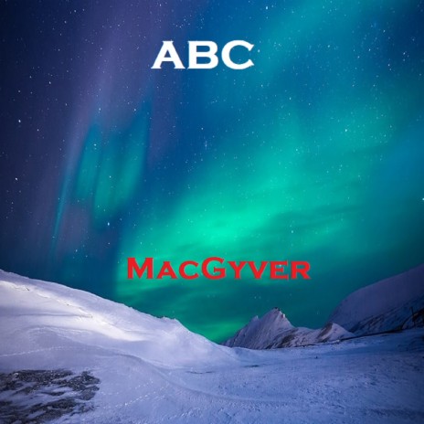 MacGyver | Boomplay Music