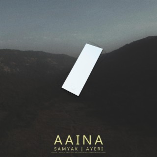 Aaina ft. Ayeri lyrics | Boomplay Music