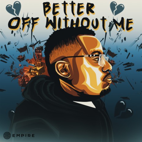 Better Off Without Me | Boomplay Music