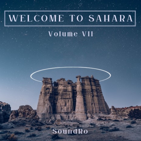 Welcome to Sahara Volume VII