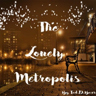 the lonley metropolis