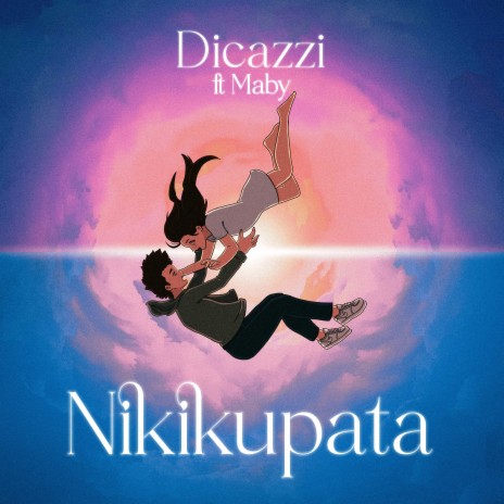 Nikikupata ft. Maby | Boomplay Music