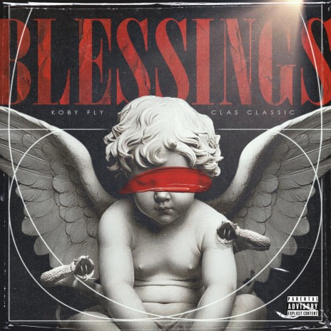 BLESSINGS ft. clas classic | Boomplay Music