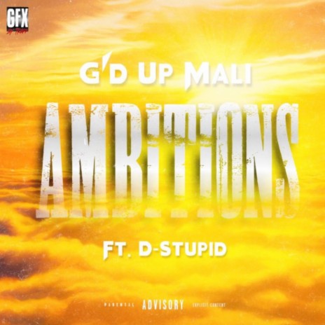 Ambitions ft. D-Stupid | Boomplay Music