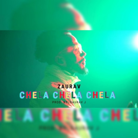 Chela Chela Chela ft. Gaurav J