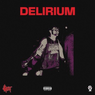 DELIRIUM