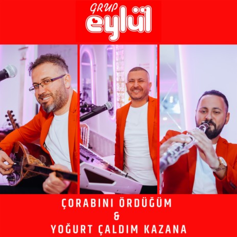 Çorabını Ördüğüm & Yoğurt Çaldım Kazana | Boomplay Music