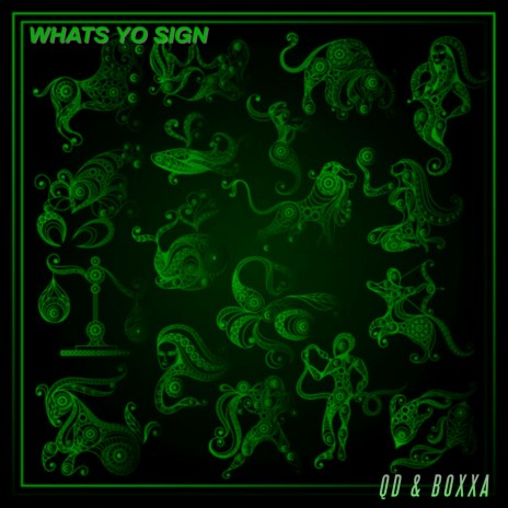 Whats Yo Sign (Radio Edit) ft. Boxxa