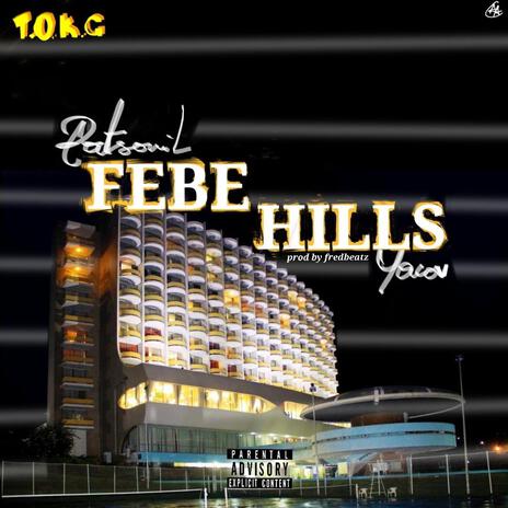 Patsonil (febe hills) ft. Yacov | Boomplay Music