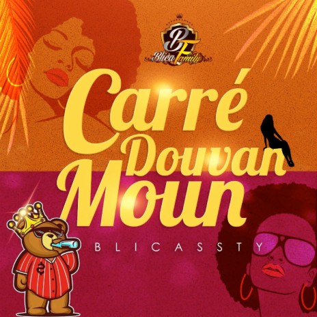 Carré Douvan Moun | Boomplay Music