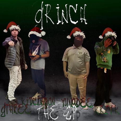 Grinch#3 ft. Gthree | Boomplay Music