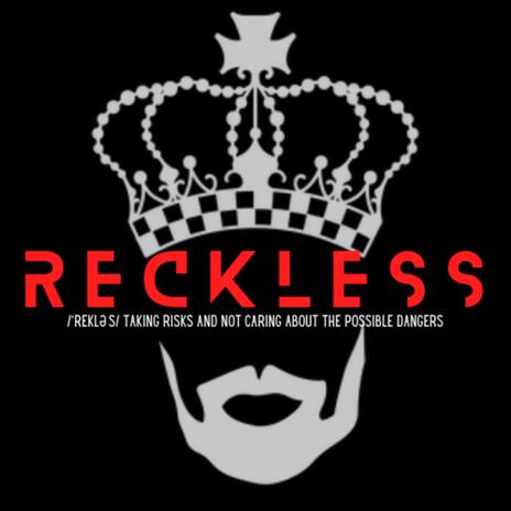 Reckless | Boomplay Music