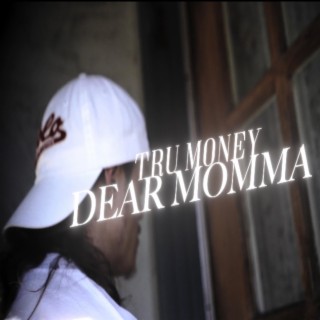 Dear Momma