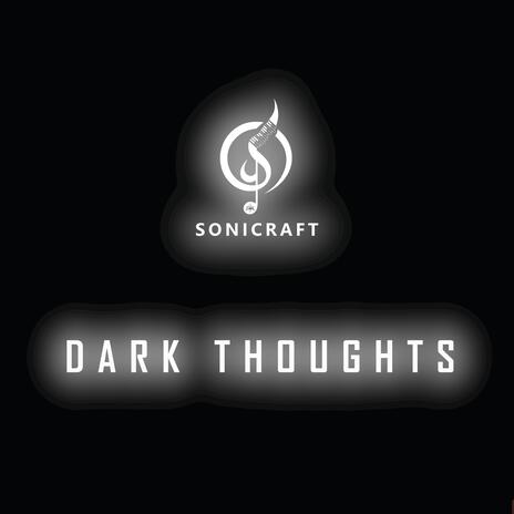 Dark Thoughts