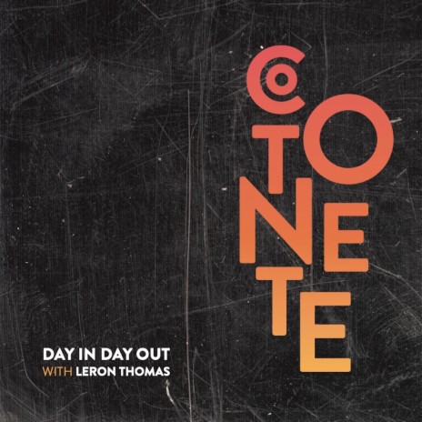 Day In Day Out ft. Leron Thomas | Boomplay Music