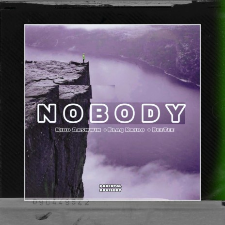 NOBODY ft. Kidd Aashwin & BeeTee | Boomplay Music