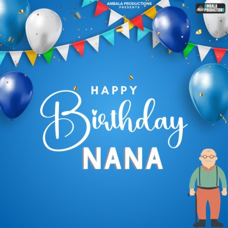 Happy Birthday Nana | Boomplay Music