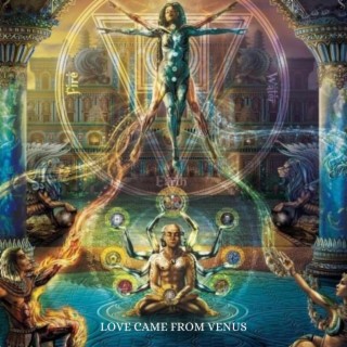 Love Came From Venus