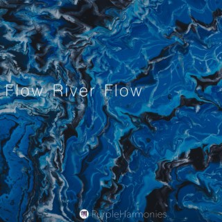 Flow River Flow