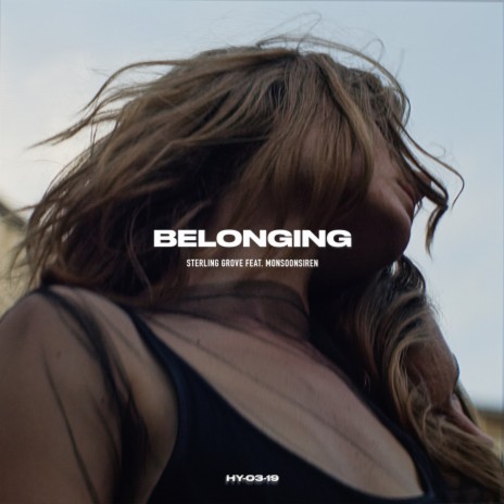 Belonging ft. Monsoonsiren | Boomplay Music