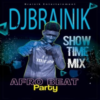 Show Time Afro Beat Mix
