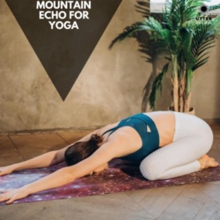 Mountain Echo for Yoga