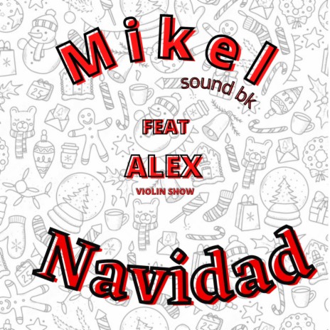 Navidad (Radio Edit) ft. Alex Violin show