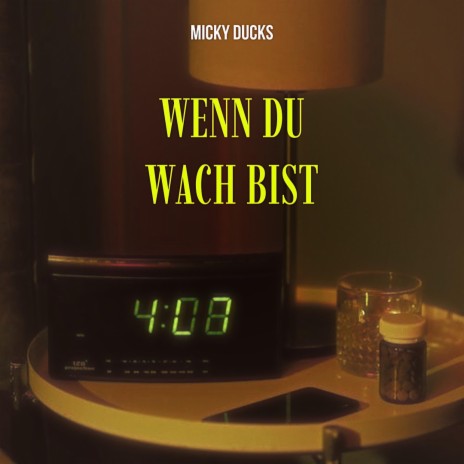 wenn du wach bist | Boomplay Music