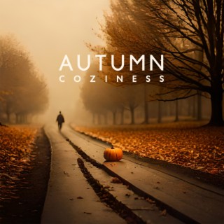Autumn Coziness: Smooth Jazz for Warm Atmosphere, Chilling at Home with Tea Mug