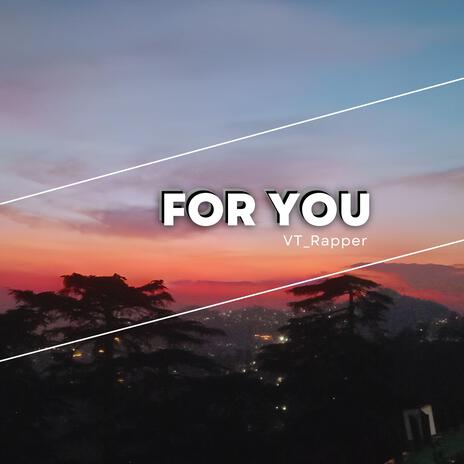 For You | Boomplay Music