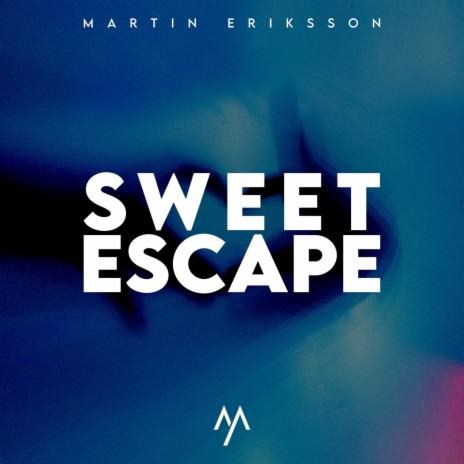 Sweet Escape | Boomplay Music