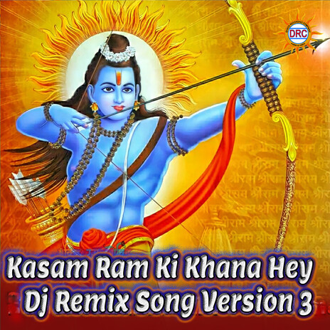 Kasam Ram Ki Khana Hey (Dj Remix Song Version 3) | Boomplay Music