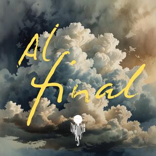 Al Final lyrics | Boomplay Music