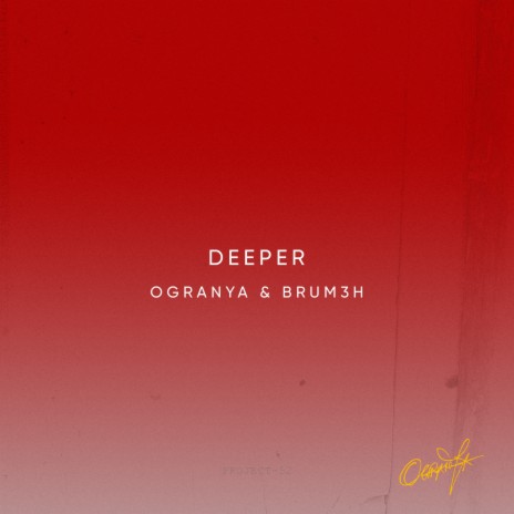 Deeper ft. Brum3h | Boomplay Music
