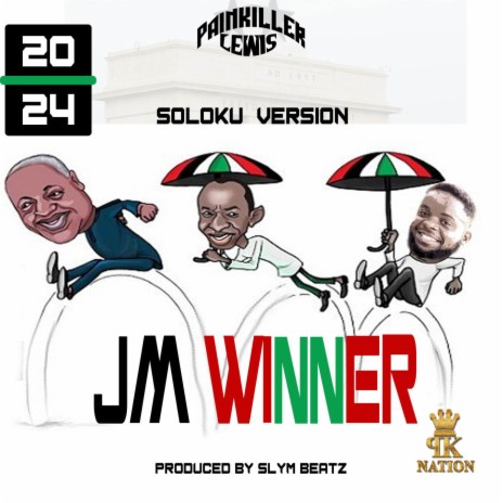JM WINNER SOLOKU VERSION (NDC CAMPAIGN SONG) | Boomplay Music