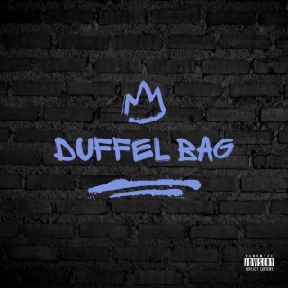 Duffel Bag ft. Blxck_ace lyrics | Boomplay Music