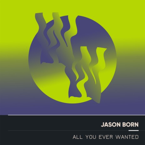 All You Ever Wanted | Boomplay Music