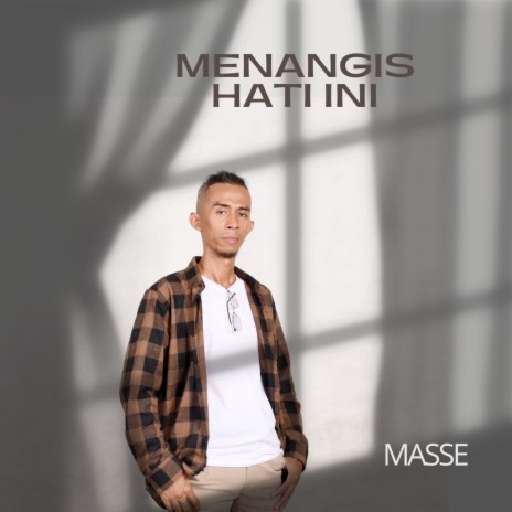 Menangis Hati Ini | Boomplay Music