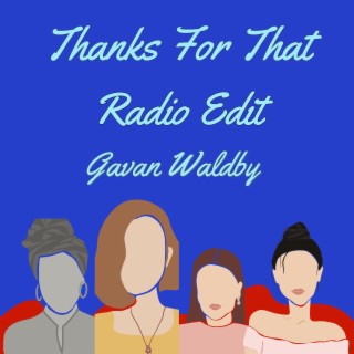 Thanks For That (Radio Edit)