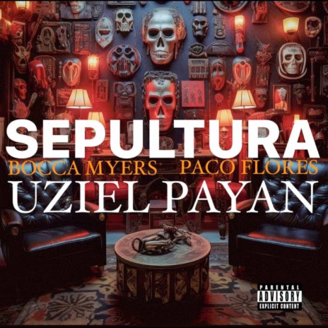 Sepultura (Version Original) ft. Uziel Payan & Paco Flores | Boomplay Music