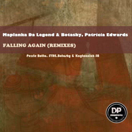 Falling Again (Kaytonnick SA Remix) ft. Botasky & Patricia Edwards | Boomplay Music