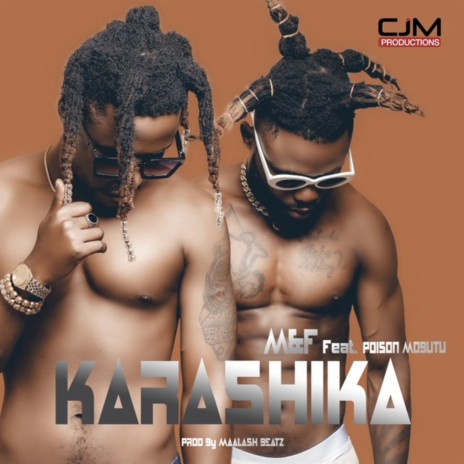 Karashika ft. Poison Mobutu | Boomplay Music