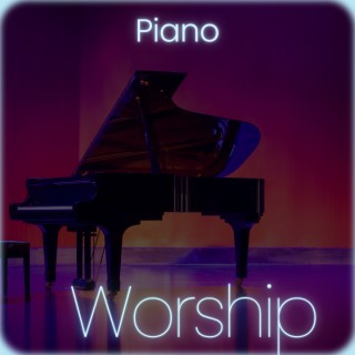 Piano Worship