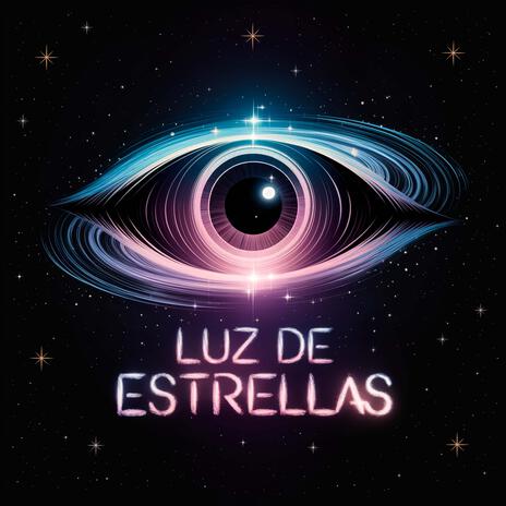 Luz de Estrellas | Boomplay Music