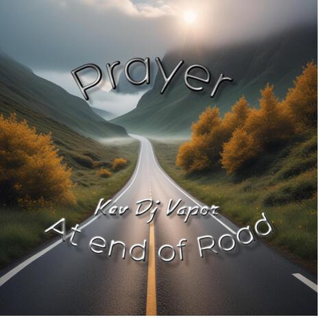 Prayer at End of Road