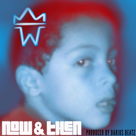 Now & Then ft. Darius Beatz | Boomplay Music