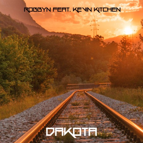 Dakota ft. Robbyn | Boomplay Music