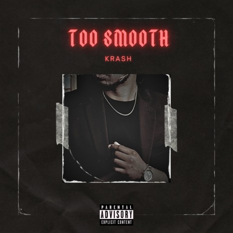 Too Smooth | Boomplay Music
