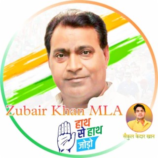 Zubair Khan MLA