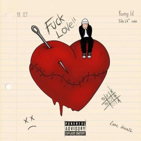 Fuck Love ft. Yk icy | Boomplay Music